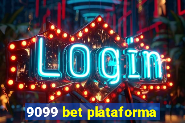 9099 bet plataforma